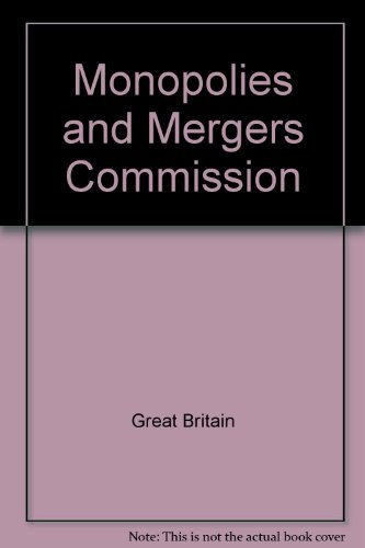 9780115139826: Monopolies and Mergers Commission