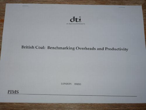 Stock image for British Coal: Benchmarking Overheads and Productivity for sale by Phatpocket Limited
