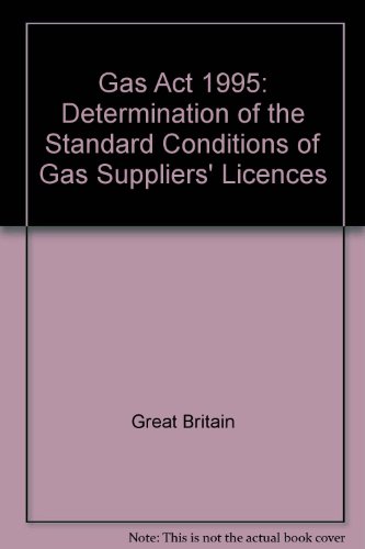 9780115154089: Determination of the Standard Conditions of Gas Suppliers' Licences (Gas Act 1995)