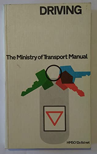 Beispielbild fr Driving: The Ministry of Transport Manual zum Verkauf von WorldofBooks