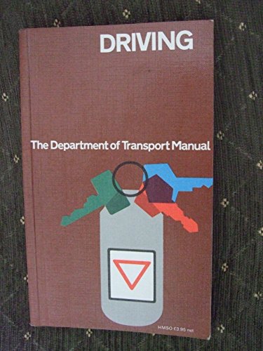 9780115503559: Driving: The Department of Transport Manual