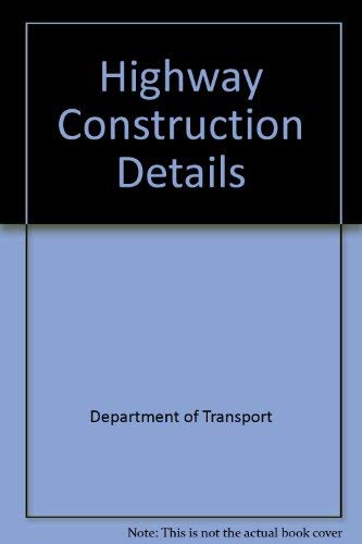 9780115508202: Highway Construction Details