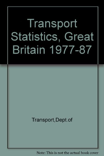9780115508707: Transport Statistics, Great Britain 1977-87