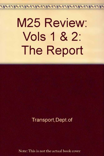 9780115509155: M25 Review: Vols 1 & 2: The Report (M25 Review: The Report)