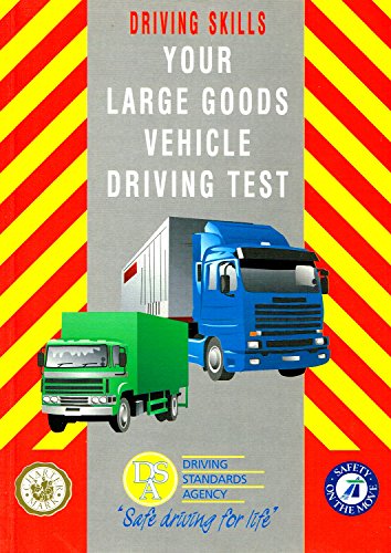 Stock image for Your Large Goods Vehicle Driving Test : for sale by AwesomeBooks