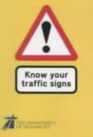 Beispielbild fr Know Your Traffic Signs zum Verkauf von WorldofBooks
