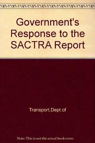 9780115516146: Trunk roads and the generation of traffic: response by the Department of Transport to the report by the Standing Advisory Committee on Trunk Road Assessment (SACTRA)