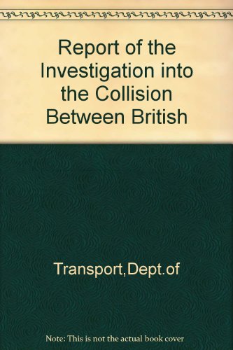 9780115517136: Report of the investigation into the collision between British Trent and Western Winner with the loss of nine lives on 3 June 1993