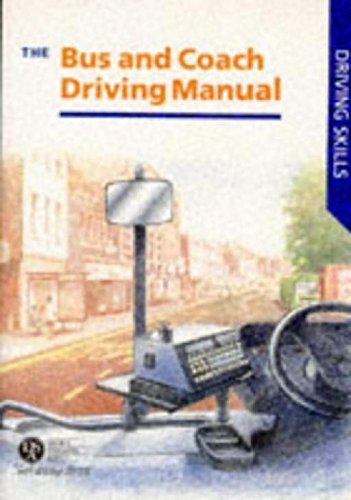 9780115517846: The Bus and Coach Driving Manual (Driving Skills S.)