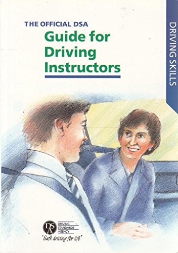 9780115517853: The Official DSA Guide for Approved Driving Instructors (Driving Skills S.)
