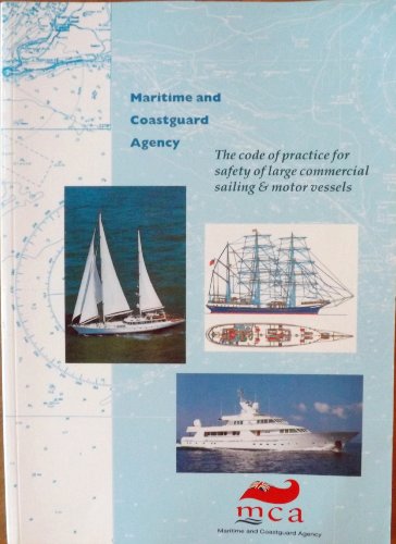 Code of Practice for Safety of Large Commercial Sailing and Motor Vessels (9780115519116) by Tso