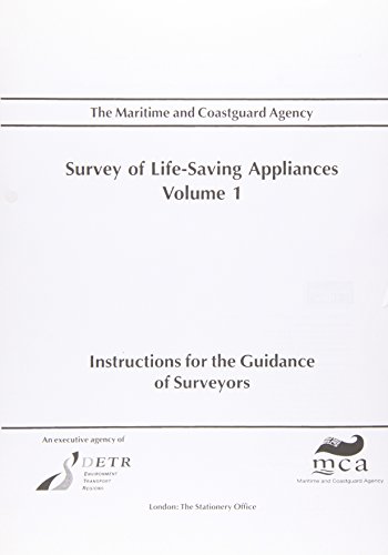 9780115520013: Survey of life-saving appliances: Vol. 1: Instructions for the guidance of surveyors