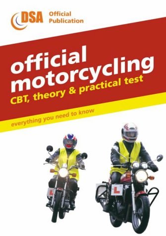 Stock image for Official Motorcycling Compulsory Basic Training, Theory and Practical Test for sale by WorldofBooks