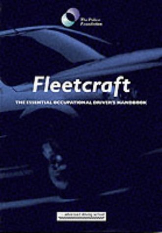 Stock image for Fleetcraft: The Essential Fleet Driver's Handbook for sale by GF Books, Inc.