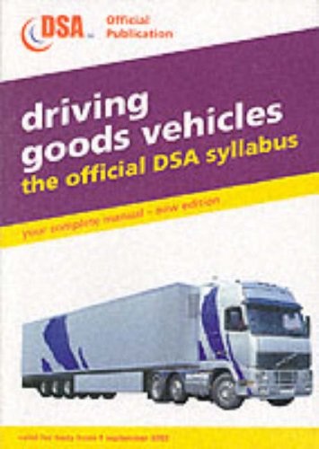 Stock image for Valid for Tests from 1 September 2003 (Driving Goods Vehicles: The Official DSA Syllabus) for sale by WorldofBooks