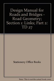 9780115526527: Design manual for roads and bridges: Vol. 6: Road geometry, Section 1: Links, Part 2: Cross-sections and headrooms