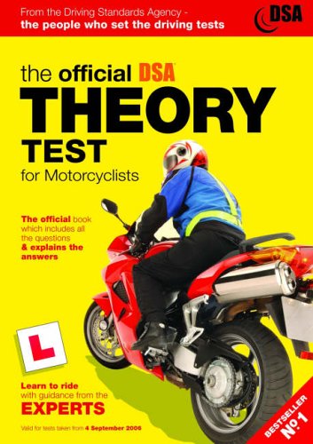 Imagen de archivo de The Official DSA Theory Test for Motorcyclists: Valid for Tests Taken from 4th September 2006 (Driving Skills) a la venta por WorldofBooks
