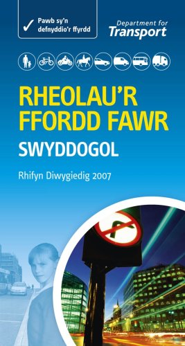 Beispielbild fr Rheolau'r Ffordd Fawr - the Official Highway Code (Highway Code Welsh Edition) zum Verkauf von Goldstone Books