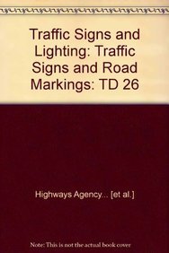 9780115528750: Traffic Signs and Lighting: Traffic Signs and Road Markings: TD 26