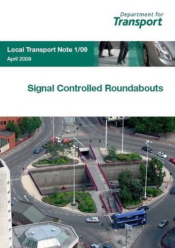 9780115530548: Signal controlled roundabouts: 1/09 (Local transport note)