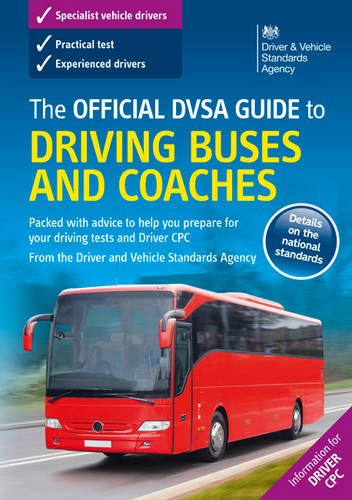 Stock image for The official DVSA guide to driving buses and coaches for sale by WorldofBooks