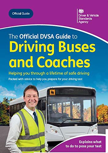 Stock image for The Official DVSA Guide to Driving Buses and Coaches for sale by WorldofBooks