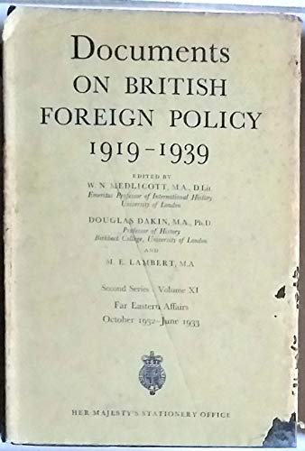 9780115901867: Far Eastern Affairs, Oct.1932-June 1933 (2nd Series, v. 11) (Documents on British Foreign Policy, 1919-39)