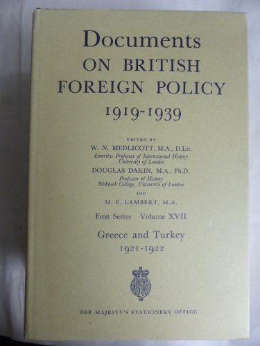 9780115915178: Greece and Turkey, 1921-2: Vol. 17 (Documents on British foreign policy 1919-1939)