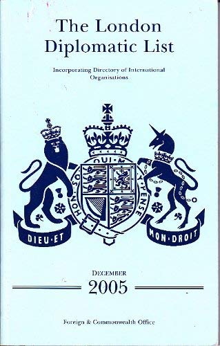 9780115917837: London Diplomatic List 2005: Incorporating Directory of International Organisations