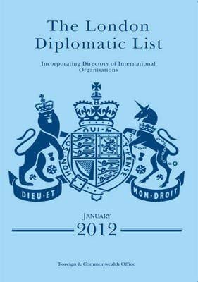 9780115917974: The London diplomatic list: [incorporating directory of international organisations]