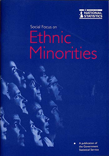 Social Focus on Ethnic Minorities (9780116207937) by Whitmarsh, Alyson; Tso; Church, Jenny; Summerfield, Carol; Harris, Tim; Great Britain Office For National Statistics