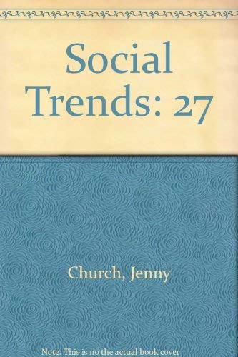 Stock image for Social Trends 27. 1997 Edition for sale by SAVERY BOOKS