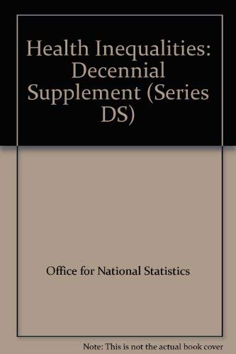 Stock image for Health Inequalities: Decennial Supplement (Series DS) for sale by Reuseabook
