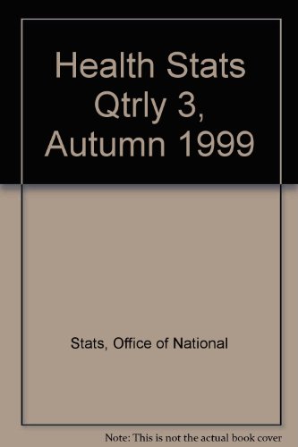 Stock image for Health Stats Qtrly 3, Autumn 1999 for sale by Phatpocket Limited