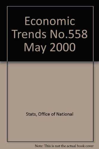 Stock image for Economic Trends No.558 May 2000 for sale by Phatpocket Limited