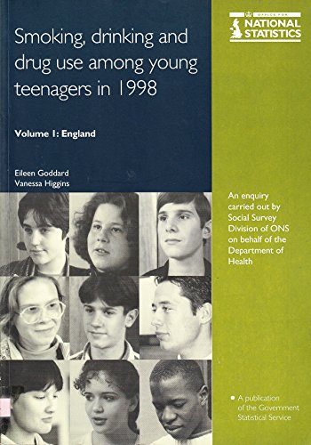 9780116212634: Smoking, Drinking and Drug Use Among Young Teenagers in 1998: v. 1