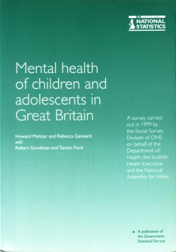 The Mental Health of Children and Adolescents in Great Britain (9780116213730) by NA, NA
