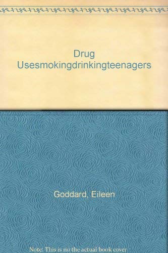 Drug Use, Smoking and Drinking Among Young Teenagers in 1999 (9780116213983) by NA, NA