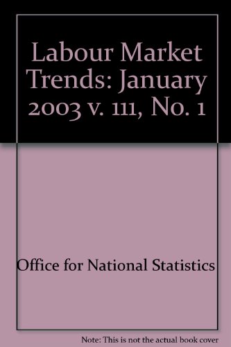 Labour Market Trends (v. 111, No. 1) (9780116216052) by Unknown Author