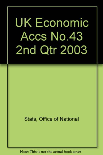 Stock image for UK Economic Accs No.43 2nd Qtr 2003 for sale by Phatpocket Limited