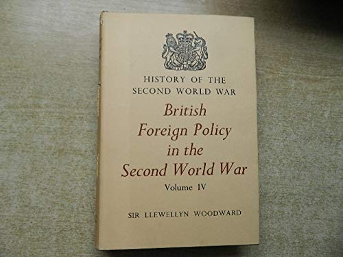 Stock image for British Foreign Policy in the Second World War (Volume 4) for sale by Anybook.com