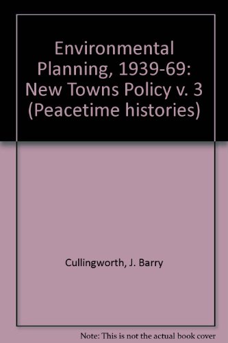 9780116301840: Environmental Planning, 1939-69: Vol. 3 (Peacetime Histories)