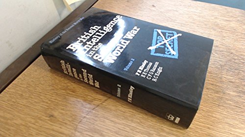 Beispielbild fr British Intelligence in the Second World War: Its Influence on Strategy and Operations, Volume Two zum Verkauf von Ryde Bookshop Ltd