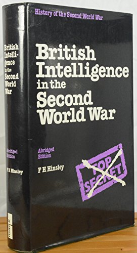 9780116309563: British Intelligence in the Second World War: Its Influence on Strategy and Operations