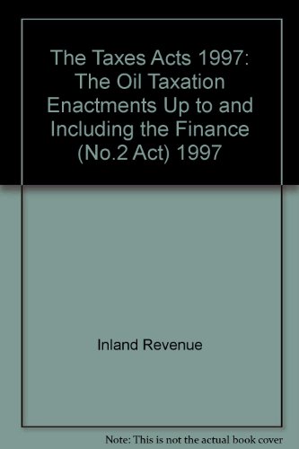 9780116414335: Oil Taxation Acts (Great Britain Inland Revenue), 1997 (No.2)