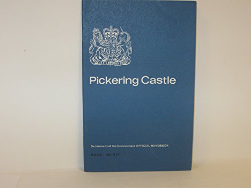 Stock image for Department of the Environment Ancient Monuments and Historic Buildings: Pickering Castle Yorkshire; Department of Environment Official Guidebook for sale by Ryde Bookshop Ltd