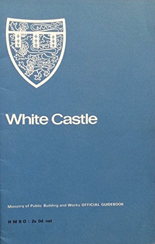 Stock image for White Castle, Gwent = Castell Gwyn (Official handbooks / Great Britain. Department of the Environment) for sale by Goldstone Books