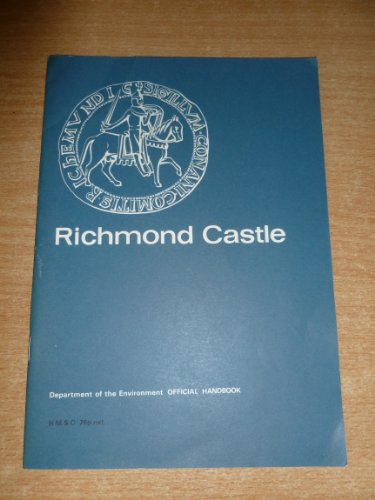 Stock image for Richmond Castle, Yorkshire (Department of the Environment, Ancient monuments and historic buildings) for sale by Bemrose Books