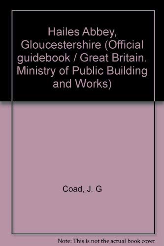 9780116701572: Hailes Abbey, Gloucestershire, (Ministry of Public Building and Works. Official guidebook)
