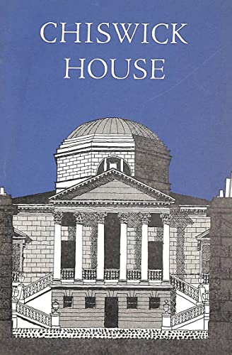 Imagen de archivo de A history and description of Chiswick House and gardens a la venta por WorldofBooks